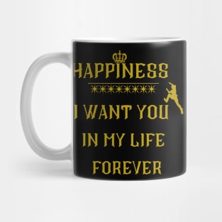 i want to be happy always Mug